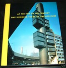 At the End of the Century by Calif.) Museum of Conte...