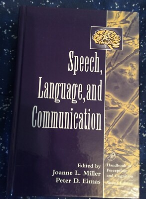BRAND NEW HC: Speech, Language, and Communication by Miller