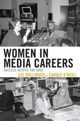 Women in Media Careers : Success Despite the Odds, Paperback by Bollinger, Le...