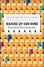 Making Up Our Mind by Sigal R. Ben-Porath, Michael C. Johanek