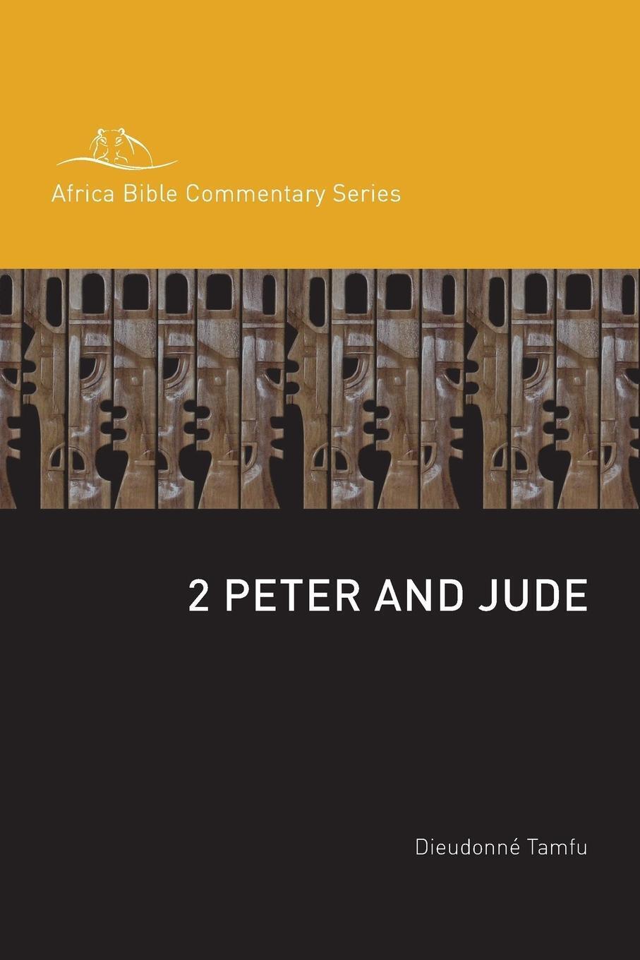 Thumbnail - 2 Peter And Jude Dieudonné Tamfu Taschenbuch Africa Bible Commentary