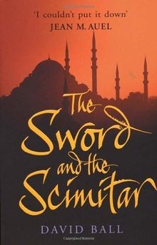 Sword And The Scimitar von Ball, David | Buch | Zustand sehr gut