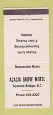 Matchbook Cover - Acacia Grove Motel Spences Bridge BC 30 Strike