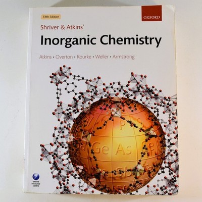 Inorganic Chemistry Shriver & Atkins 5th Edition Textbook - Oxford 2010