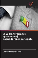 Cheikh Mbacké Sene | Ei W Transformacji Systemowej I Gospodarczej Senegalu