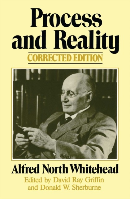 Process and Reality by Alfred North Whitehead (Paperback Book)
