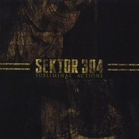 Audio Cd - Sektor 304 - Subliminal Actions - Malignant Records -D- Neu
