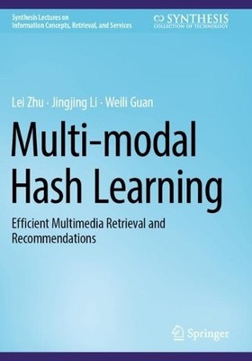 Multi-modal Hash Learning - 9783031372933
