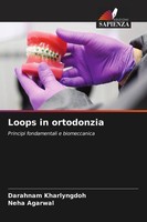 Loops In Ortodonzia Darahnam Kharlyngdoh