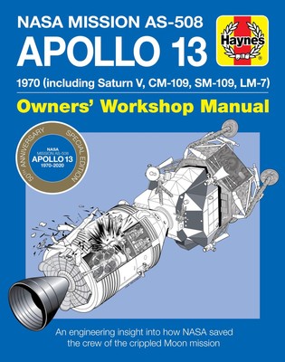 NASA Mission AS-508 Apollo 13 Owners' Workshop Manual: 1970 (including Saturn V,