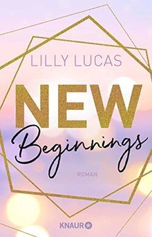 New Beginnings: Roman | Der erste Band der vielgeli... | Buch | Zustand sehr gut