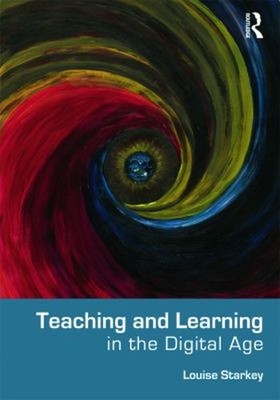 Teaching and Learning in the Digital Age Paperback Louise Starkey