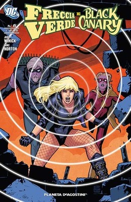 Libro - Freccia Verde E Black Canary #06  - Planeta Deagostini