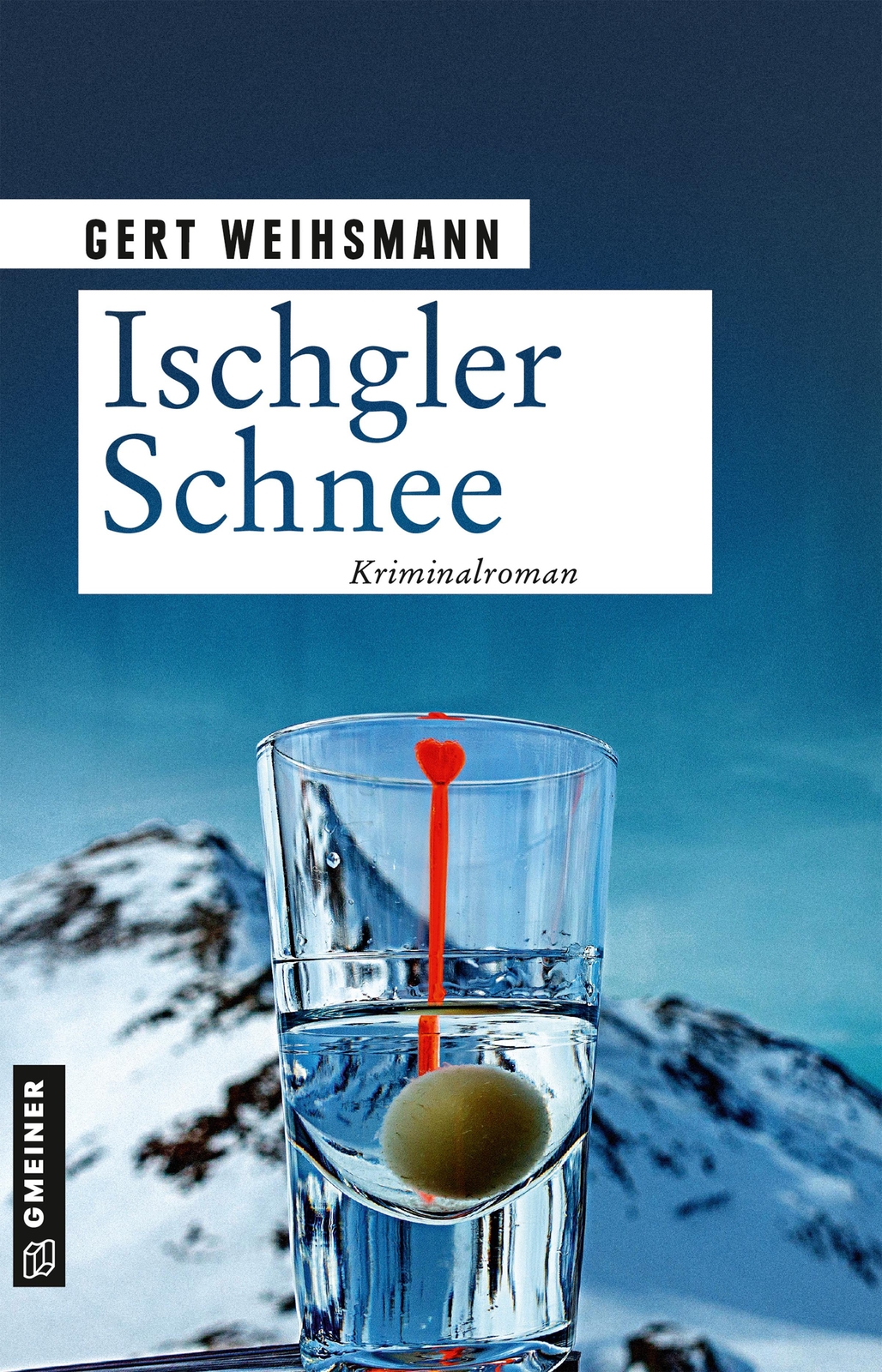Gert Weihsmann / Ischgler Schnee9783839200346