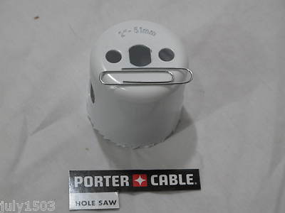 (1) NEW Porter Cable 2'' Diameter Hole Saw 2'' length Wood PVC 