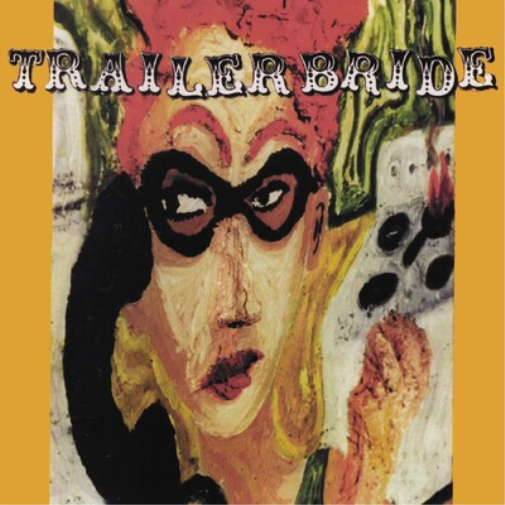 Trailer Bride Trailer Bride (Vinyl LP)