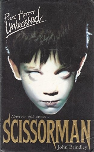 Scissorman (Point Horror Unleashed S.) by Brindley, John Paperback Book The Fast