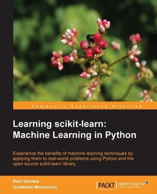 Raul G Tompson Guillermo  Learning scikit-learn: Machine Learning  (Taschenbuch)