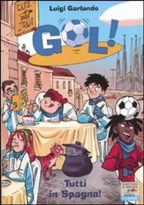 Tutti in Spagna! - Garlando, Luigi