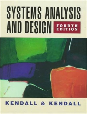 Systems Analysis and Design Hardcover Kenneth E., Kendall, Julie