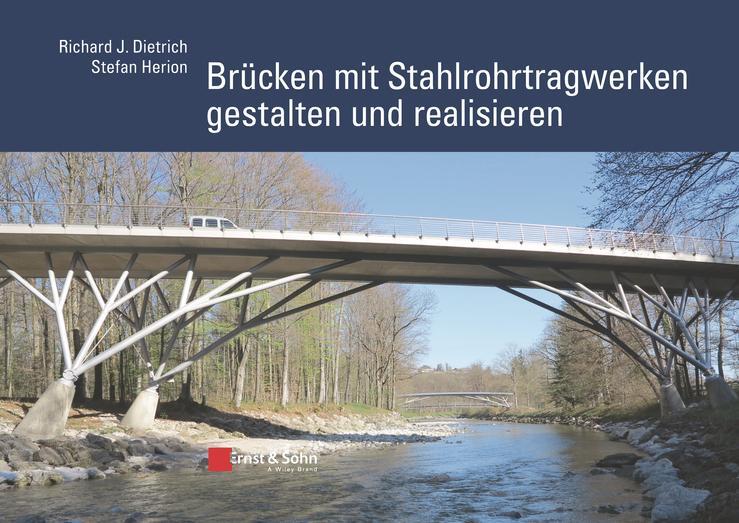 Thumbnail - Brücken Mit Stahlrohrtragwerken Gestalten Und Realisieren Richard J.