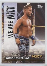 2021 Topps WWE NXT We Are NXT Drake Maverick #NXT-14 w7v