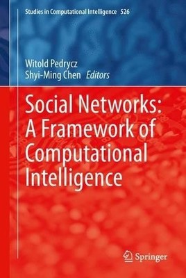 Social Networks: A Framework of Computational Intelligence by... - 9783319029924