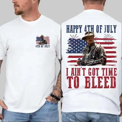 I Ain't Got Time To Bleed 4th Of July T-Shirt, Predator Movie Tee, Independence