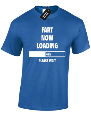FART NOW LOADING HERREN T-SHIRT LUSTIGES DESIGN QUALITÄT GESCHENK GESCHENK IDEE PAD S -5XL