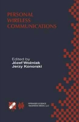 Wozniak - Personal Wireless Communications   IFIP TC6/WG6.8 Working Co - X555z