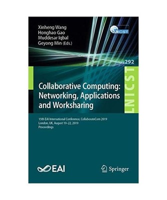 Collaborative Computing: Networking, Applications and Worksharing: 15th EAI Inte