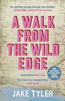 Jake Tyler - A Walk From The Wild Edge A Journey Of Self-Discovery A - G245Z