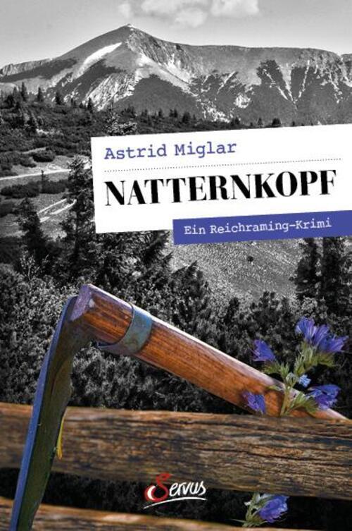 Thumbnail - Natternkopf Ein Reichraming-krimi Astrid Miglar Taschenbuch Servus