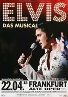 Elvis Presley - Das Musical, Frankfurt 2015 | Konzertplakat | Poster