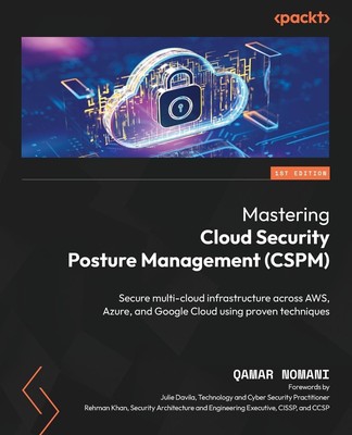 Mastering Cloud Security Posture Management (CSPM) | Qamar Nomani | Taschenbuch