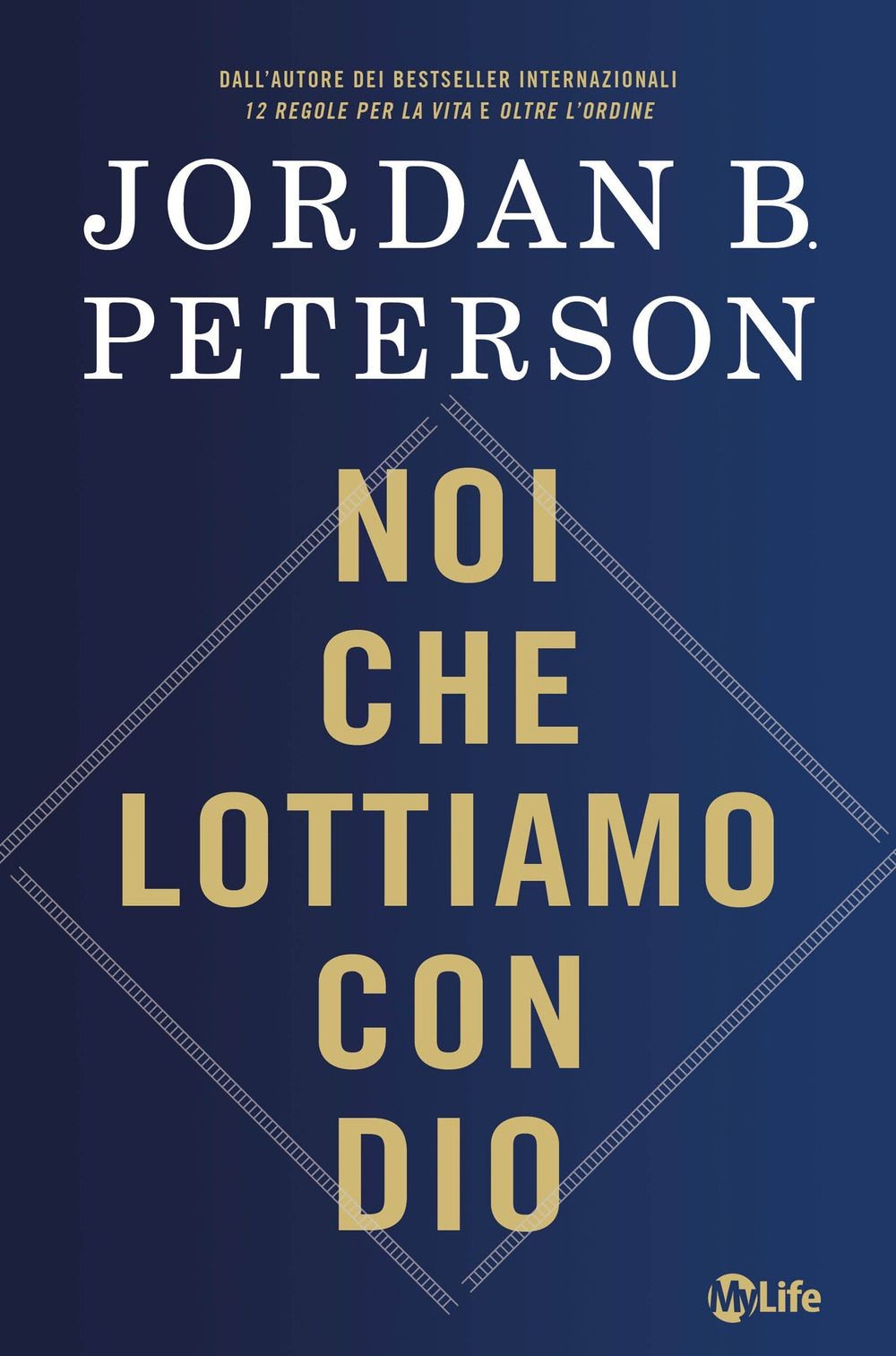 Libri Peterson Jordan B. - Noi Che Lottiamo Con Dio