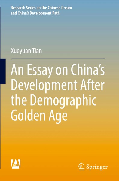 An Essay On China's Development After The Demographic Go*Den Age Xueyuan Tian-image