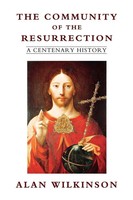 Alan Wilkinson | The Community Of The Resurrection | Taschenbuch | Englisch