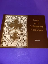 Round and Ecclesiastical Hardanger by Elvia Booklet
