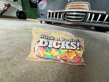  1 Suck a Bag of Dicks Penis shaped Candy - sent anonymously