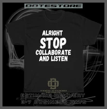 Alright Stop Collaborate and Listen Logo Men's T-Shirt American Tee Shirt