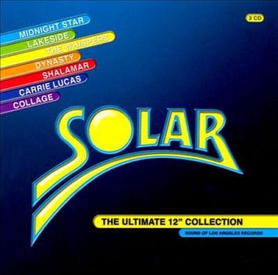 Solar the Ultimate 12Inch Collection / Various by VARIOUS ARTISTS [Audio CD]