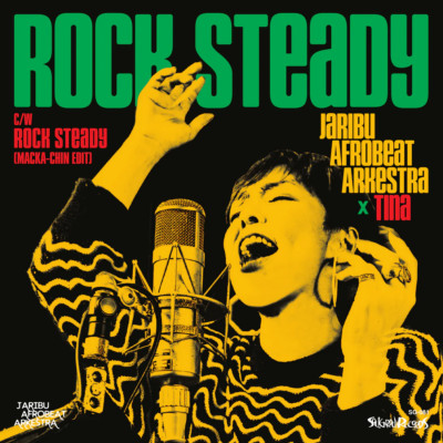 JariBu Afrobeat Arkestra x Tina   Rock Steady / Rock Steady (MACKA-CHIN Edit)