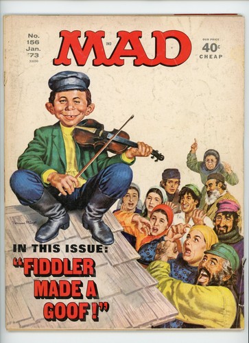 Mad Magazine No. 156 January 1973 "Fiddler Made A Goof