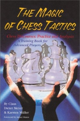 The Magic of Chess Tactics: Chess D..., Muller, Karsten