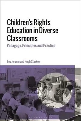 Children's Rights Education in Diverse Classrooms | Hugh Starkey (u. a.) | Buch