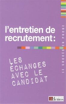 Lentretien de recrutement : les échanges avec le c... | Buch | Zustand sehr gut