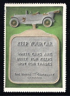 USA early The White Co. "White Cars are Bulit for Keeps..." auto ad label MNH