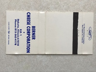 BA597 Matchbook Cover Berner Cheese Corporation Company Dakota Illinois IL