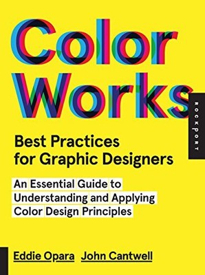 Best Practices for Graphic Designers..., Cantwell, John